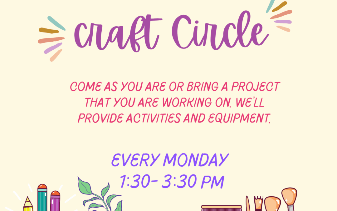 🧵🌷🌸🧶 Join Our Weekly Craft Circle – Every Monday! 🧵🌷🧵🌷